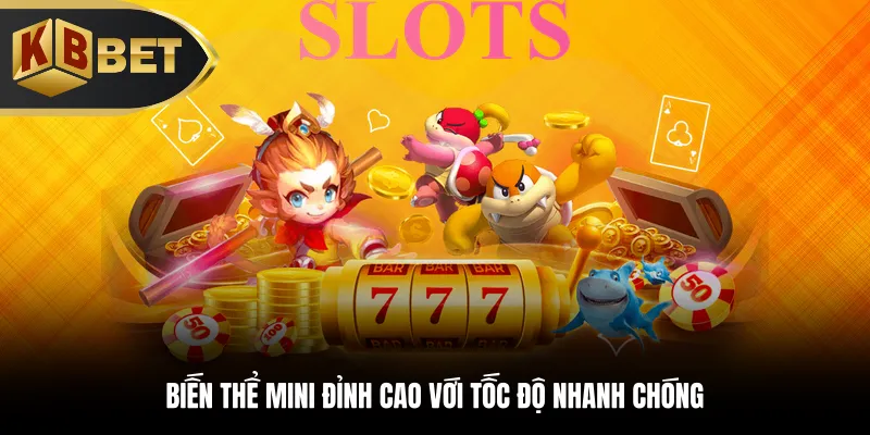 Biến thể mini đỉnh cao với tốc độ nhanh chóng