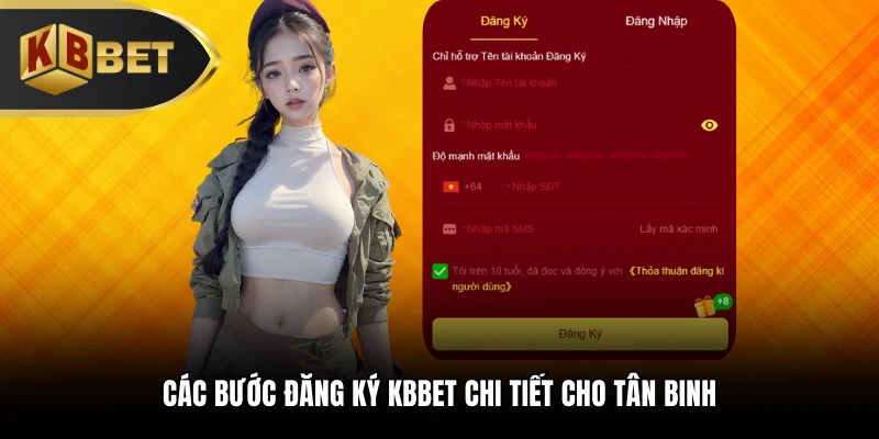 Các bước đăng ký KBBET chi tiết cho tân binh