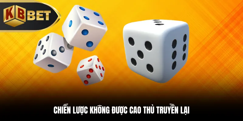 Chiến lược không được cao thủ truyền lại