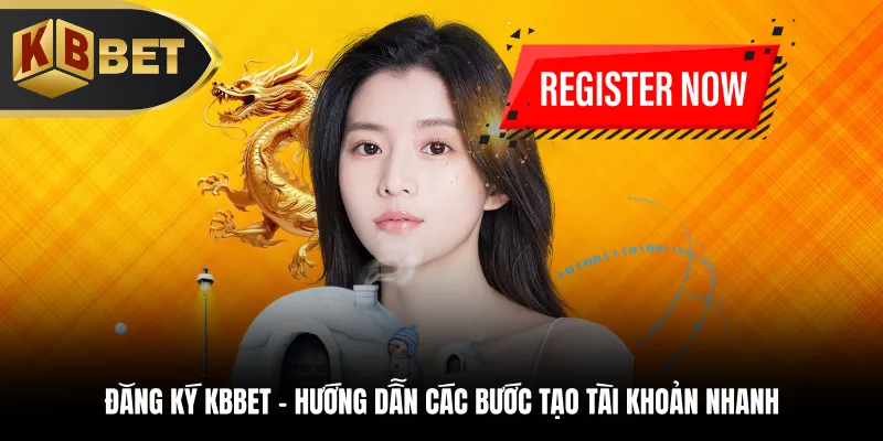 Đăng ký KBBET