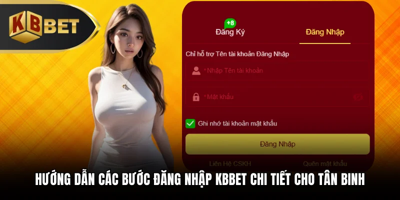 Hướng dẫn đăng nhập KBBET chi tiết cho tân binh