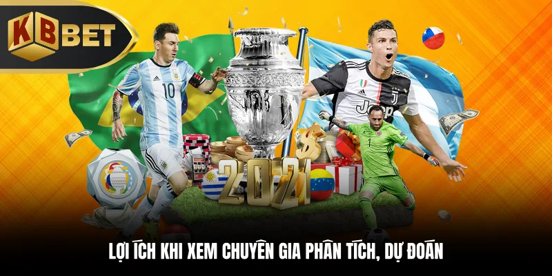 Lợi ích khi xem chuyên gia phân tích, dự đoán