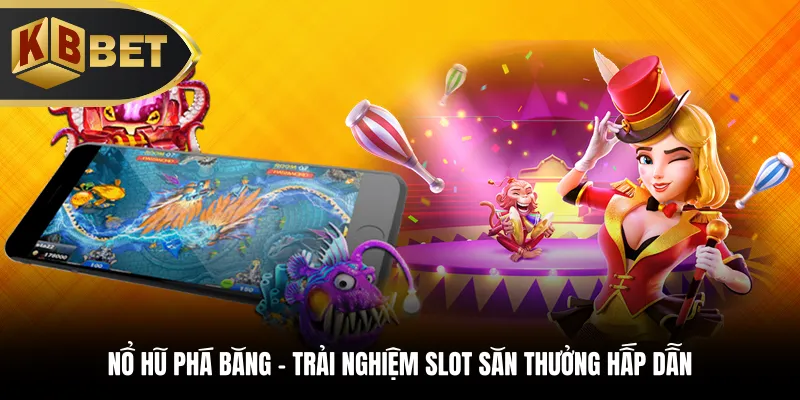 Nổ hũ phá băng